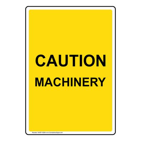 Vertical Sign Machine Safety Caution Machinery