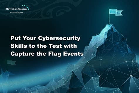 Put Your Cybersecurity Skills To The Test With Capture The Flag Events