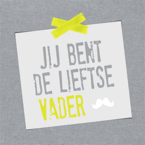 Jij Bent De Liefste Vader Vaderdag Kaarten Kaartje2go