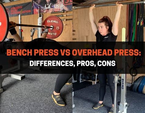 Bench Press Vs Overhead Press Differences Pros Cons