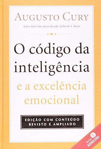 O código da Inteligencia e a excelência emocional by Augusto Cury