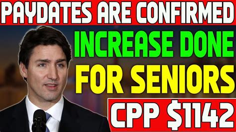 Pay Dates Are Confirmed CPP 1142 Increase Done For Seniors From