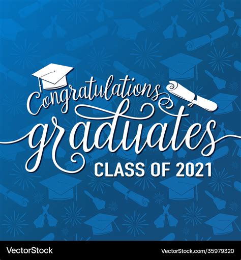 Congratulations Graduates 2021 Class Royalty Free Vector