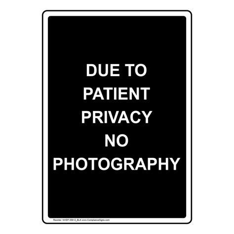 Portrait Due To Patient Privacy No Photography Sign Nhep 35612 Blk