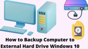 How To Backup Computer To External Hard Drive Windows