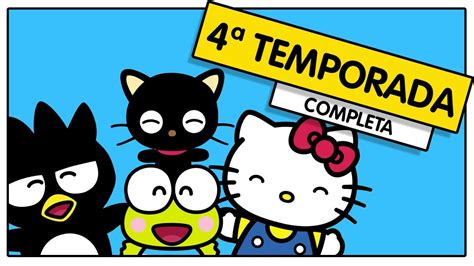 El Mundo De Hello Kitty 4ª Temporada Completa 11 Episodios Y 7