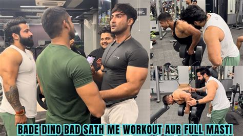 Bahut Dino Ke Bad Sath Me Workout Aur Kiya Masti Gaining Me Maza Nahi