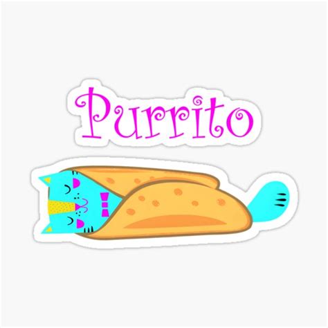 Cute Cat Purrito Funny Cat Pun Burrito Classic Sticker For Sale By