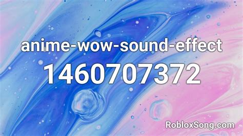 anime-wow-sound-effect Roblox ID - Roblox music codes