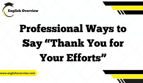 20 Professional Ways To Say “thank You For Your Efforts”