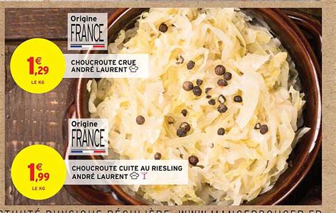 Offre Choucroute Cuisin E Au Riesling Et Aux Lardons Andr Laurent Chez