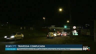 Assistir Boa Noite Paran Cascavel Telespectadores Da Rpc Pedem