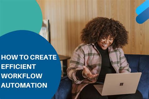 how to create an efficient workflow