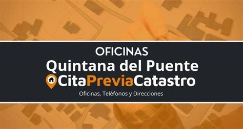 Oficinas Del Catastro Quintana Del Puente Tel Fonos Y Direcciones