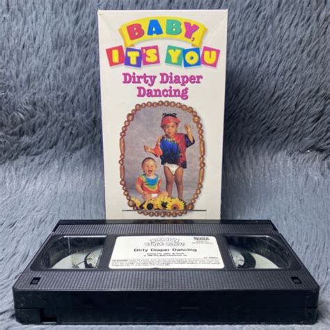 Baby Its You Dirty Diaper Dancing Vhs 1996 Sony Wonder Watch These