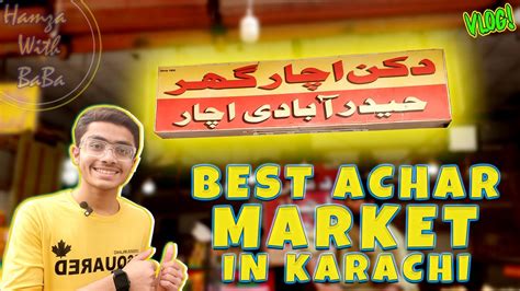 Biggest Hyderabadi Achar Market In Karachi Pickle Shop Deccan