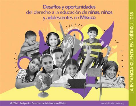 Desafíos Y Oportunidades Del Derecho A La Educación De Niñas Niños Y Adolescentes En México By