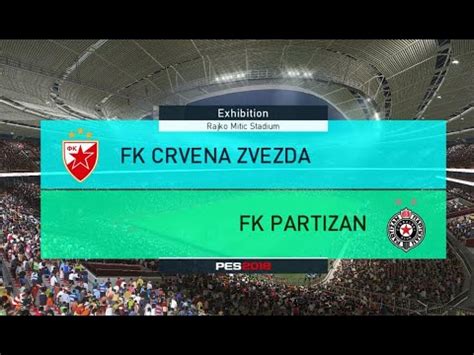 Fk Crvena Zvezda Fk Partizan Pes Smoke Patch Youtube