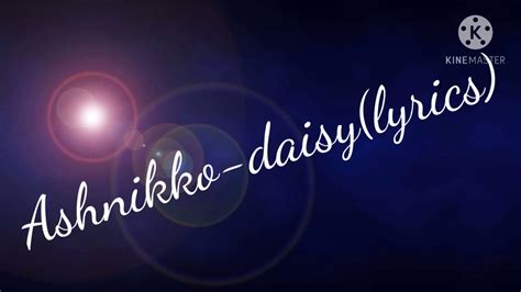 Ashnikko Daisy Lyrics Youtube