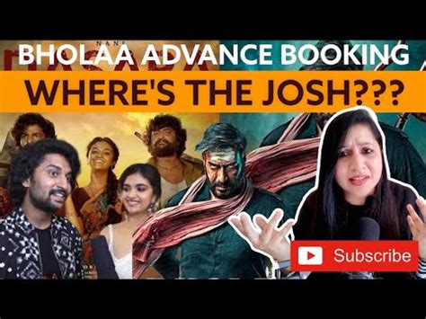 Bholaa Advance Booking Bholaa Vs Dasara Bholaa Day 1 Collection