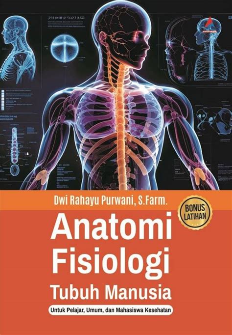 Jual Buku Anatomi Fisiologi Tubuh Manusia Karya Dwi Rahayu Purwani S