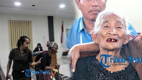 7 Fakta Miris Nenek 92 Tahun Dijatuhi Hukuman Penjara Karena Tebang