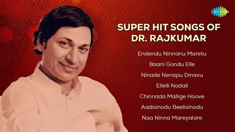 Super Hit Songs Of Dr Rajkumar Endendu Ninnanu Maretu Baani Gondu