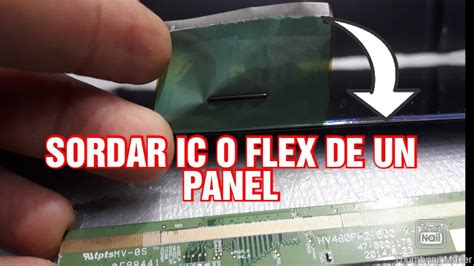 👉como Sordar Ic O Flex De Un Panel Lcd Repair Chip Cof 👉soluciÓn Youtube