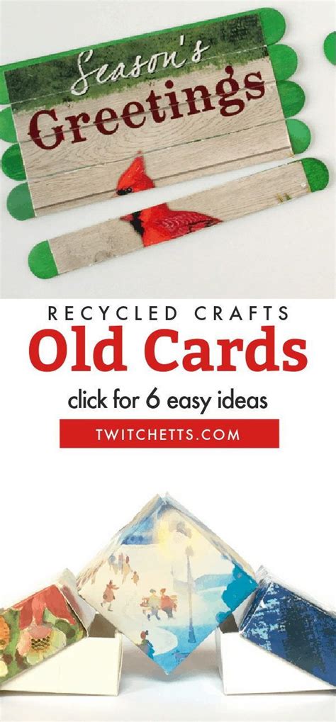 6 Easy Crafts With Old Christmas Cards | Old cards, Old greeting cards ...