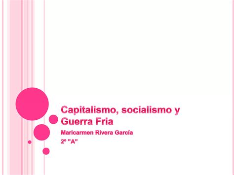 Capitalismo Socialismo Y Guerra Fria Ppt