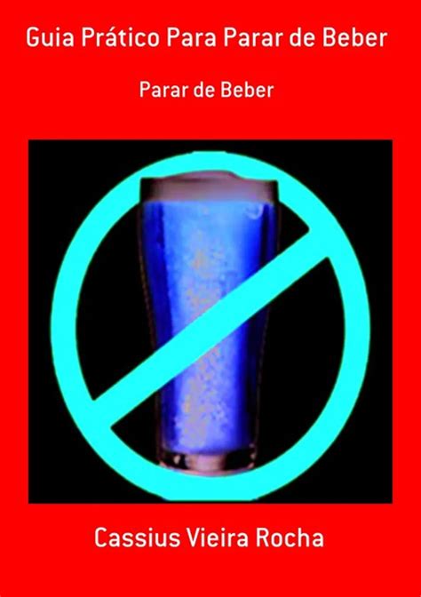 Guia Prático Para Parar De Beber Loja Skeelo