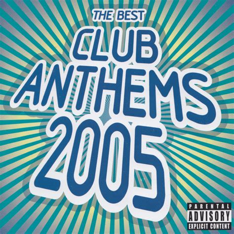 The Best Club Anthems 2005 2 X CD Compilation 2005 R1076382