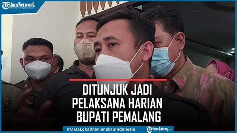 Wabup Mansyur Hidayat Ditunjuk Jadi Pelaksana Harian Bupati Pemalang