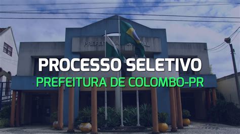 Prefeitura De Colombo Pr Abre Vagas Na Sa De