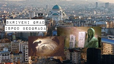 Misteriozni Tajni Grad Ispod Beograda Podzemni Beograd Youtube