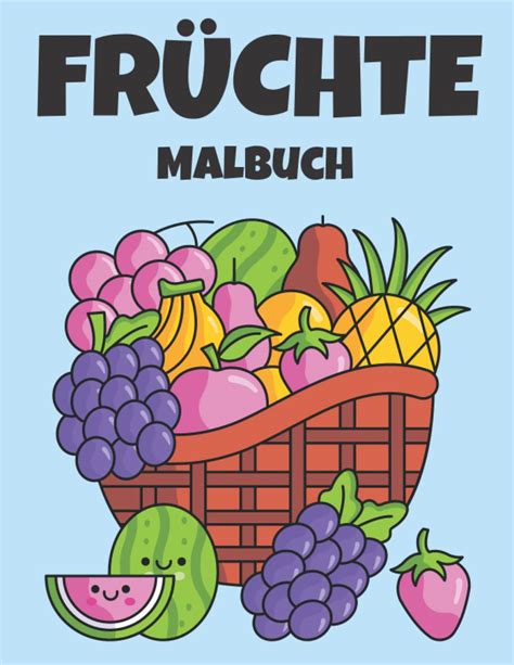 Buy Früchte Malbuch Früchte Malbuch Für Kinder Senioren mädchen