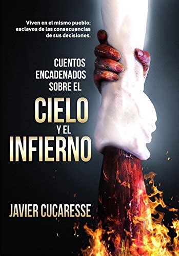 Cuentos encadenados sobre el CIELO y el INFIERNO Antología de cuentos