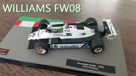 Williams Fw Keke Rosberg F The Car Collection Argentina Youtube