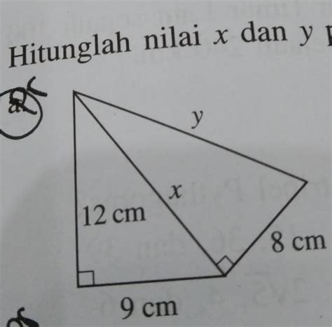 Hitunglah Nilai X Dan Y Pada Setiap Segitiga Siku Siku Berikut Teorama Pythagoras Id