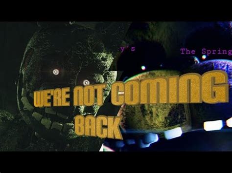 FNAF We Re Not Coming Back By TryHardNinja Lyrics Remake YouTube