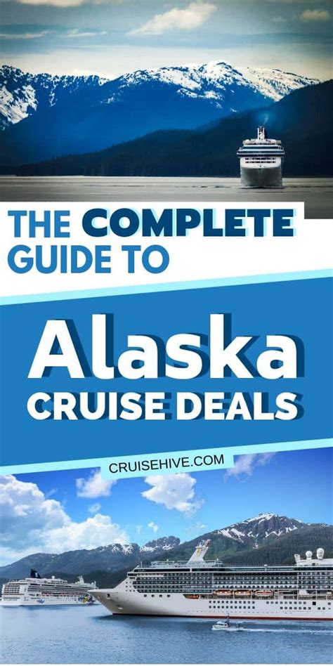 The Complete Guide to Alaska Cruise Deals - Cruise Hive