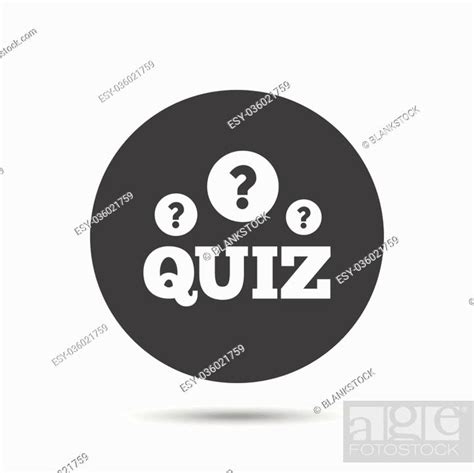 Quiz With Question Marks Sign Icon Questions And Answers Game Symbol