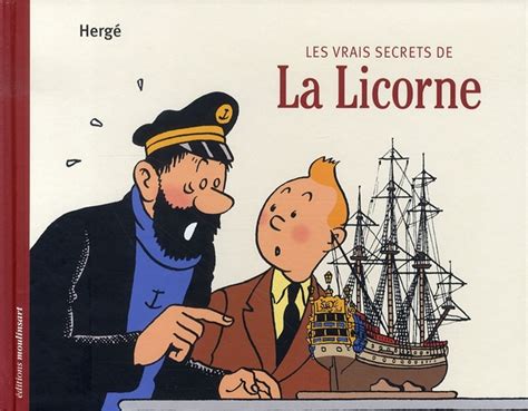 Tintin Editions Sp Cifiques Les Vrais Secrets De La Licorne