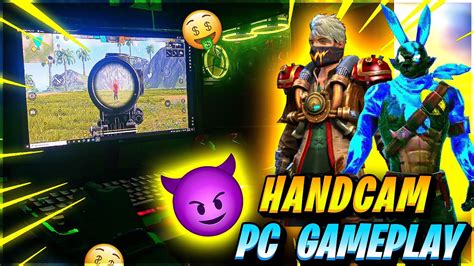 Free Fire PC Gameplay Handcam FF Pc Gameplay Handycam Free Fire Pc