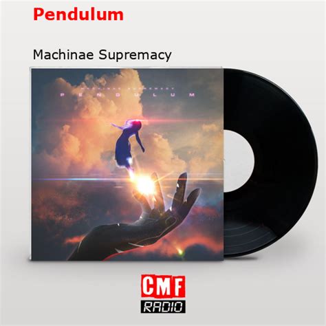 La historia y el significado de la canción Pendulum Machinae Supremacy