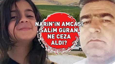 Nar N N Amcasi Sal M G Ran Ne Ceza Aldi Salim G Ran Ka Y L Hapis