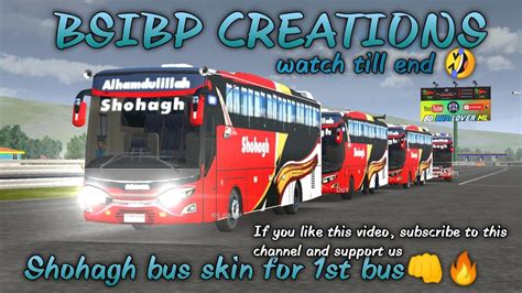 Bus Simulator Indonesia Shohagh Bus Skin For 1st Busbsibp On Fire🔥