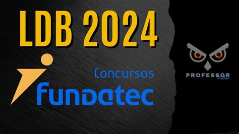 Como a LDB é Cobrada pela FUNDATEC Concurso de Professor LDB