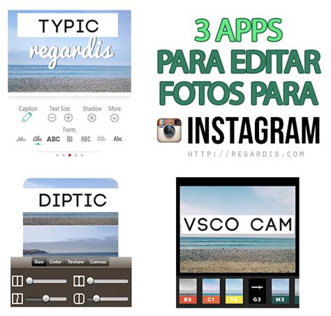 3 Apps Para Editar Fotos Para Instagram Regardis