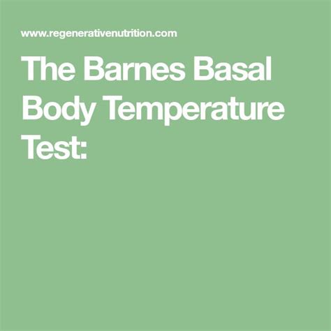 The Barnes Basil Body Temperature Test Is Shown In White Text On A